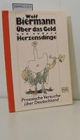 Über das Geld und andere Herzensdinge. Prosaische Versuche über Deutschland. 3462020919 Book Cover