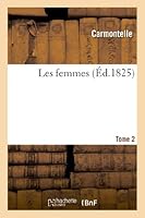 Les Femmes. Tome 2 2012976417 Book Cover