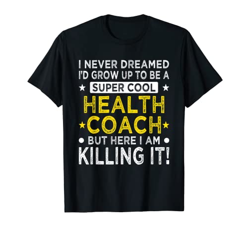 Cool Health Coach Divertido Entrenador de bienestar Humor Camiseta