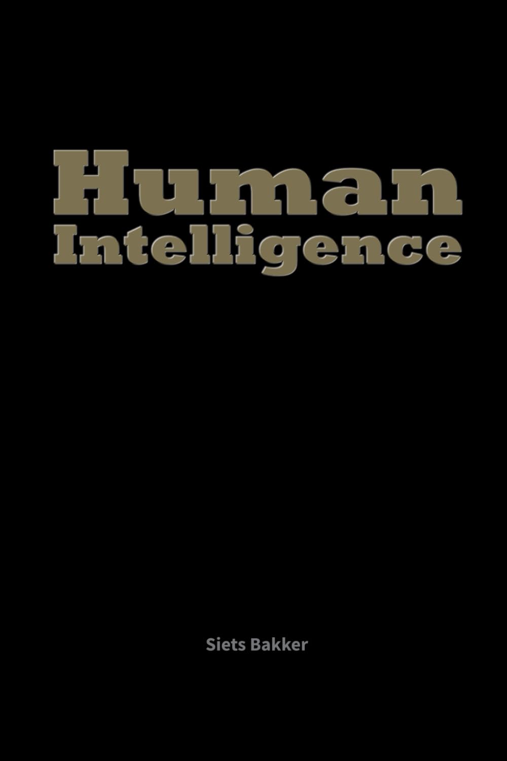 Human Intelligence: Redefining what it means to do well