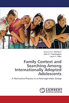 Paperback Family Context and Searching Among Internationally Adopted Adolescents Book