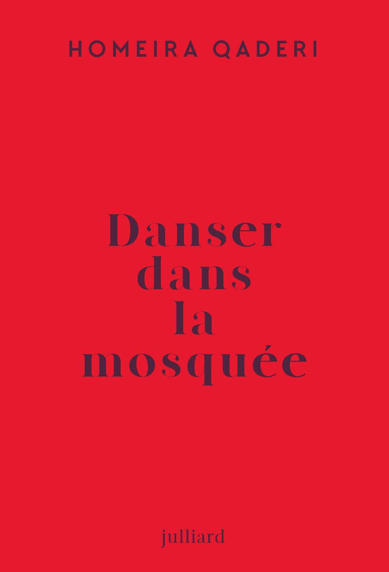 Danser dans la mosquée - Lettre d'une mère afghane à son fils