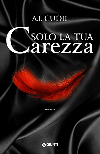 Solo la tua carezza (Six Senses Vol. 3)