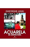 Acuarela de arhitectura 9736458172 Book Cover
