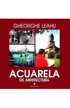 Paperback Acuarela de arhitectura [Romanian] Book
