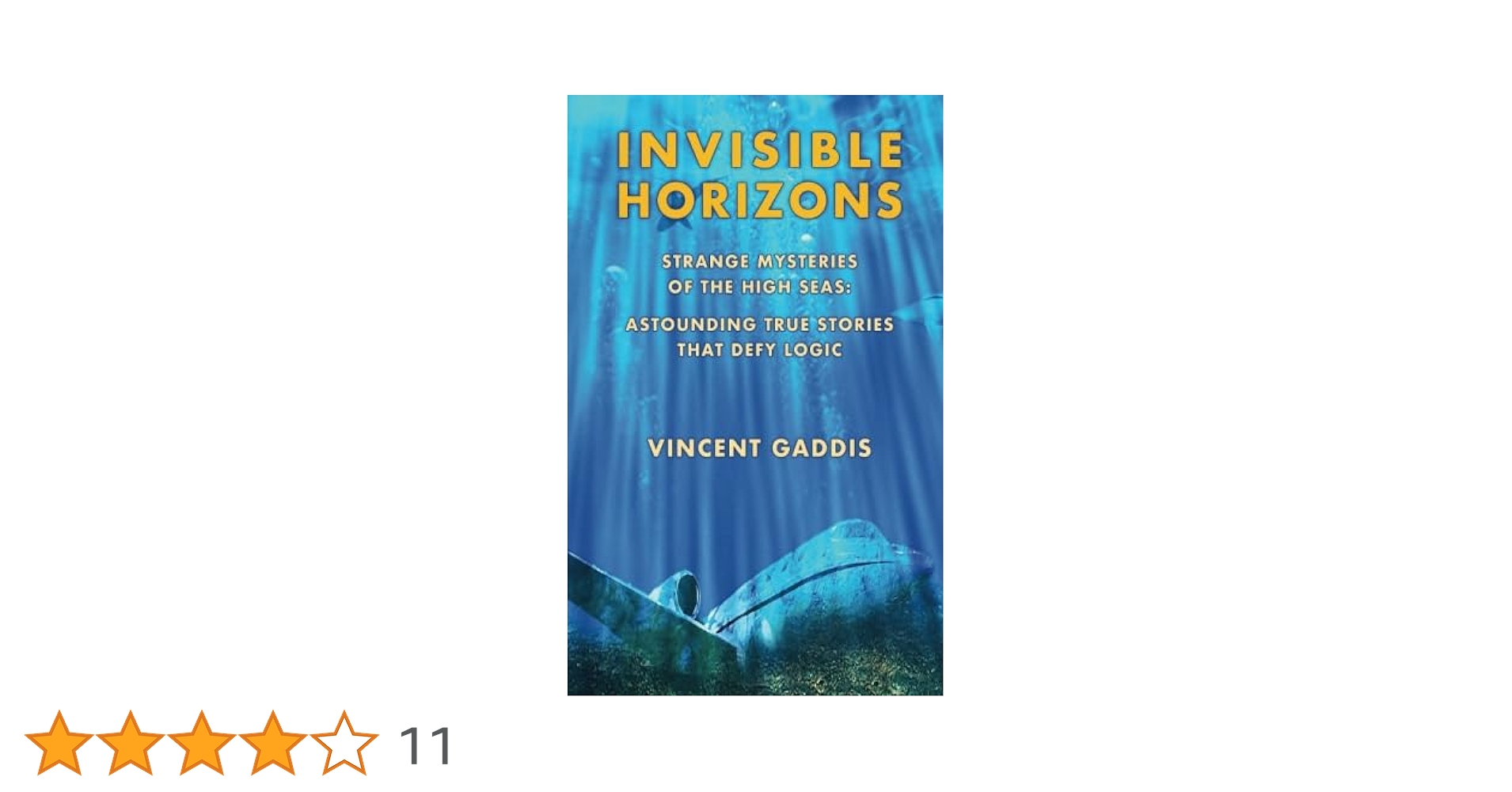 洋書 INVISIBLE HORIZONS by Gaddis Invisible Horizons: Strange Mysteries of the High Seas