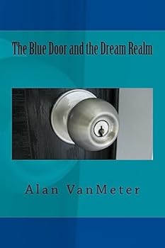 Paperback The Blue Door and the Dream Realm Book