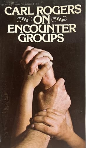 Carl Rogers on encounter groups, (Harrow books) by Carl R Rogers (1973-05-03) Carl Rogers on encounter groups, (Harrow books) by Carl R Rogers (1973-05-03)