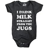 I Drink Milk Straight From The Jugs Baby Body Suit Black Newborn