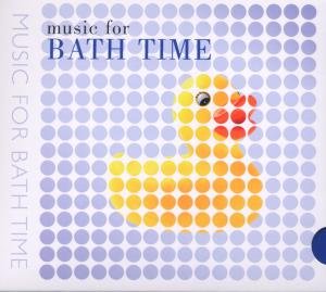 Music For Bath Time [Audio CD]