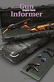  Gun Informer: Graphic Novel