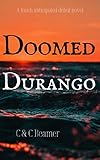  Doomed Durango (English Edition)