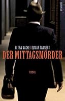 Der Mittagsmörder 3869131098 Book Cover
