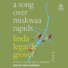 A Song over Miskwaa Rapids Audiolibro Por Linda LeGarde Grover arte de portada