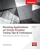Running Applications on Oracle Exadata: Tuning Tips & Techniques