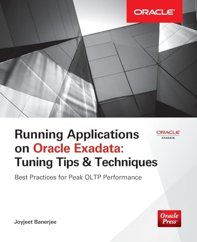 Running Applications on Oracle Exadata: Tuning Tips & Techniques view 2