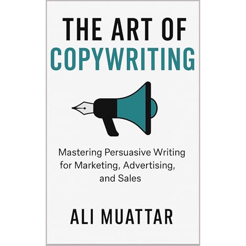 The Art of Copywriting Audiobook By Ali Muattar cover art