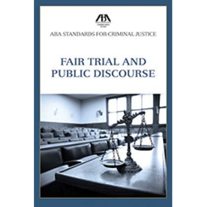 ABA Standards for Criminal Justice-Fair Trial a... 1634254376 Book Cover