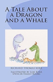 Paperback A Tale About a Dragon and a Whale Book