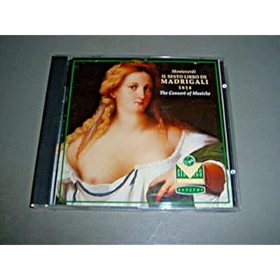 Monteverdi: The Sixth Book of Madrigals 1614