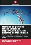 mipow playbulb comet+  Melhoria do perfil de tensão utilizando dispositivos FACTS em sistemas de transmissão: Melhoria do perfil de tensão utilizando dispositivos FACTS em sistemas de transmissão com o software Mipower