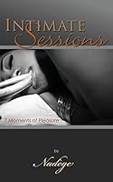 Intimate Sessions 7 Moments of Pleasure 1470175010 Book Cover