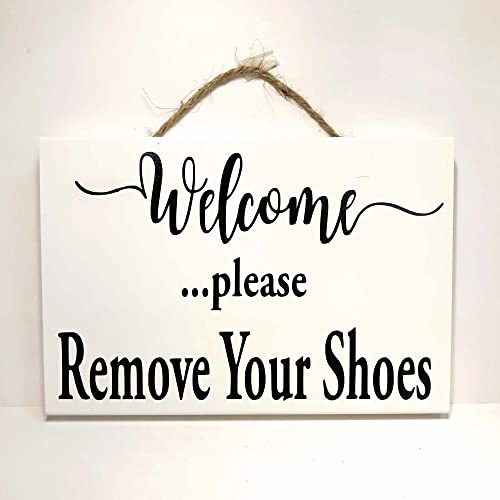 Welcome Please Remove Your Shoes Sign #TOP7