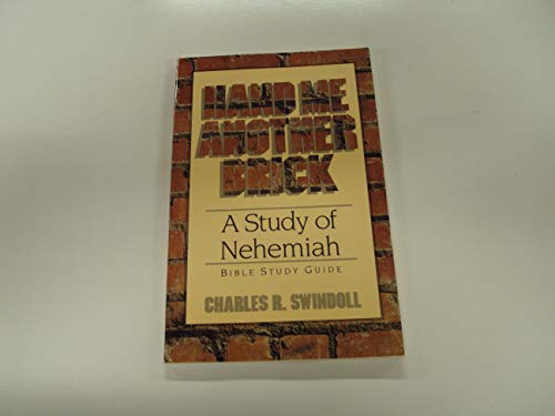 Hand Me Another Brick: A Study of Nehemiah: Bib... 0849984122 Book Cover