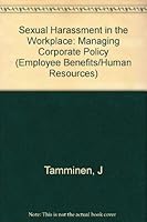 Sexual Harassment in the Workplace: Managing Corporate Policy (Human Resources Library) 0471586404 Book Cover
