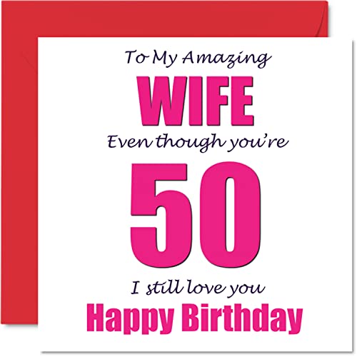 Divertidas tarjetas de felicitación de 50 cumpleaños para esposa, 50 I Still Love You, tarjeta de feliz cumpleaños para esposa de marido, pareja de cincuenta y cincuenta años, bromas, 145 mmx145 mm
