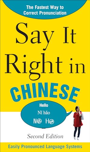 Say It Right In Chinese, 2Nd Edition (Say It Right! Series)