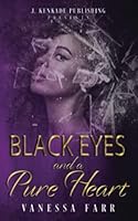 Black Eyes and a Pure Heart 195518643X Book Cover