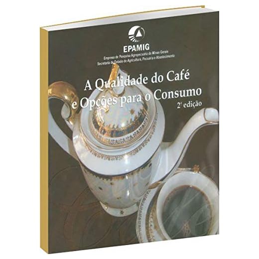 A Qualidade do Café e Suas Opções