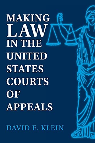 Making Law in the United States Courts of Appeals