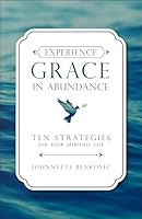 Experience Grace in Abundance 1622823095 Book Cover