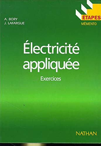 ELECTRICITE APPLIQUEE. Exercices