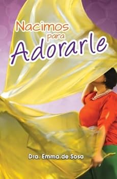 Paperback Nacimos para Adorarle (Spanish Edition) [Spanish] Book