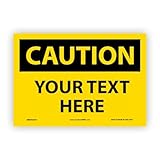 Custom OSHA Style Caution Sign 7' x 10' Adhesive Vinyl Sign, Customizable 'Your Text Here', by AccuformNMC Made in USA