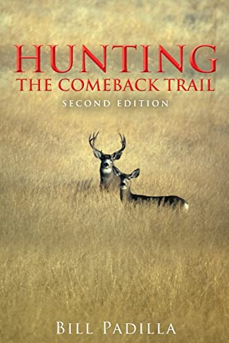 Hunting the Comeback Trail