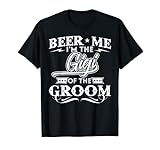 Photo Gallery beer me i m the gigi of the groom bevitore birre matrimonio maglietta Photo Gallery beer me i m the gigi of the groom bevitore birre matrimonio maglietta