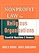 Nonprofit Law for Religious Organizations: Essential Questions & Answers