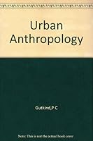 Urban Anthropology B0043KN1EK Book Cover