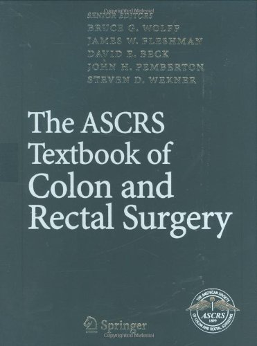 The Ascrs Textbook of Colon And Rectal Surgery