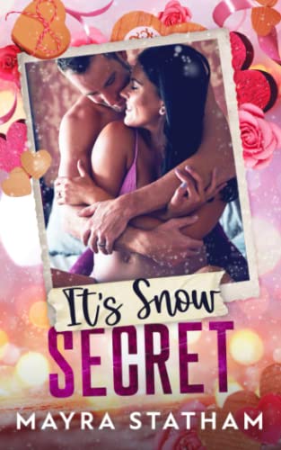 It's Snow Secret (Serendipity Bluffs)