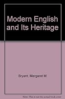 Modern English and its heritage B0007FEJSW Book Cover