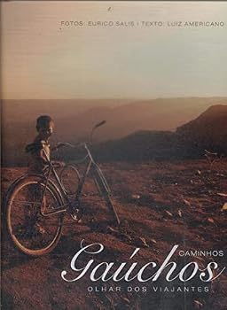 Hardcover Caminhos Gauchos: Olhar DOS Viajantes (Portuguese Edition) [Portuguese_Brazilian] Book
