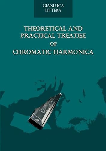 Theoretical and Practical Treatise of Chromatic Harmonica