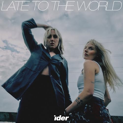Late to the World [Explicit]