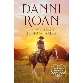 The Love and Loss of Joshua James Audiolibro Por Danni Roan arte de portada