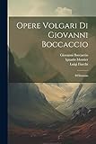 Opere Volgari Di Giovanni Boccaccio: Il Filostrato - Giovanni Boccaccio, Luigi Fiacchi, Ignazio Moutier 